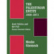 The Palestinian Entity 1959-1974: Arab Politics and the PLO
