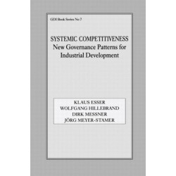 Systemic Competitiveness: New Governance Patterns for Industrial Development