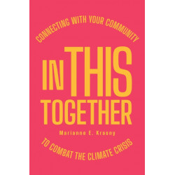 In This Together: Connecting with Your Community to Combat the Climate Crisis