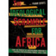 The Ideological Scramble for Africa: How the Pursuit of Anticolonial Modernity Shaped a Postcolonial Order, 1945–1966