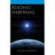 Reading Habermas: Structural Transformation of the Public Sphere