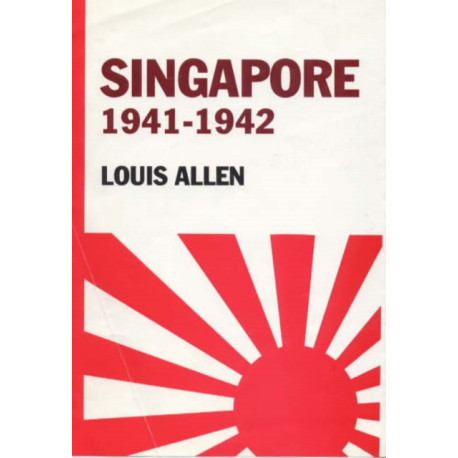 Singapore 1941-1942: Revised Edition