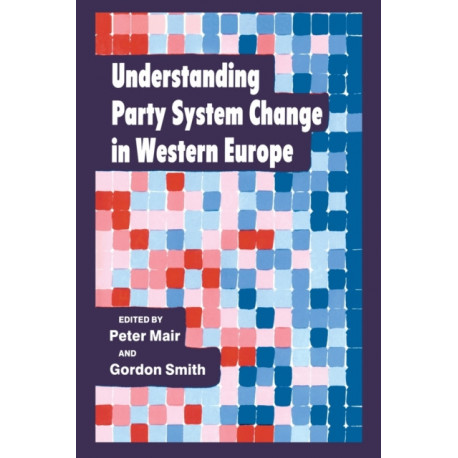 Understanding Party System Change in Western Europe