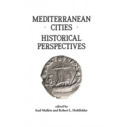 Mediterranean Cities: Historical Perspectives