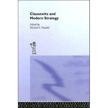 Clausewitz and Modern Strategy