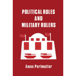 Political Roles and Military Rulers