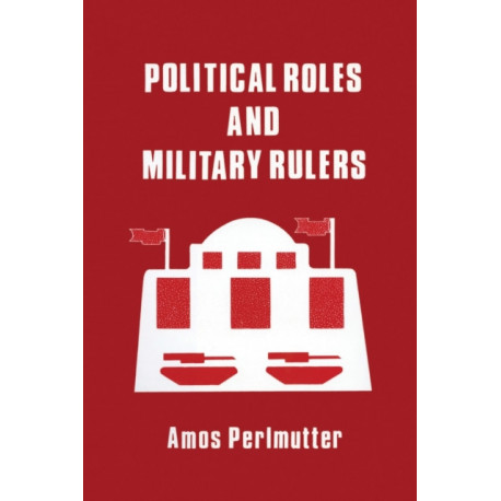 Political Roles and Military Rulers