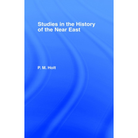 Studies in the History of the Near East