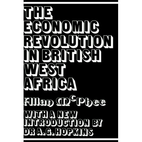 The Economic Revolution in British West Africa