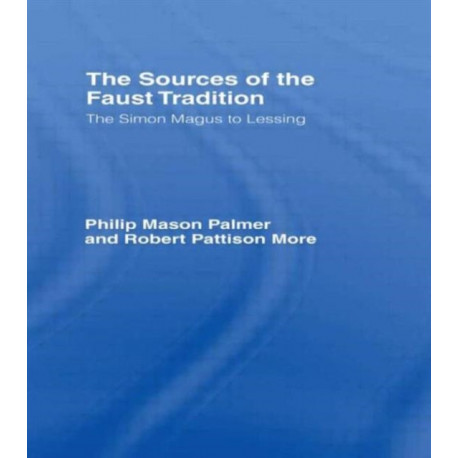 The Sources of the Faust Trad Cb: The Simon Magus to Lessing