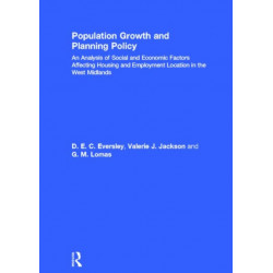 Population Growth and Planning Policy: Housing and Employment Location in the West Midlands