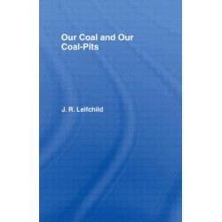 Our Coal and Coal Pits