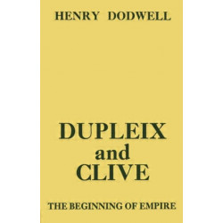 Dupleix and Clive: Beginning of Empire