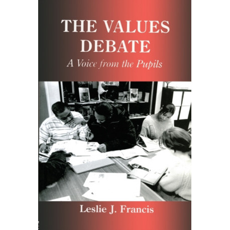 The Values Debate: A Voice from the Pupils