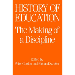 The History of Education: The Making of a Discipline