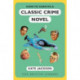 How to Survive a Classic Crime Novel