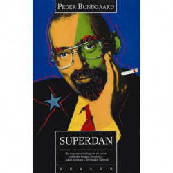 Superdan: Et portræt af Dan Turèll