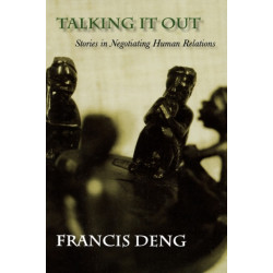 Talking It Out: Stories in Negotiating Human Relations