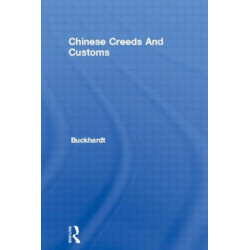 Chinese Creeds And Customs