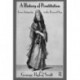 A History of Prostitution: From Antiquity to the Present Day