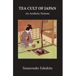 Tea Cult Of Japan: An Aesthetic Pastime