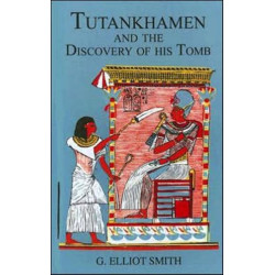 Tutankhamen & The Discovery of His Tomb