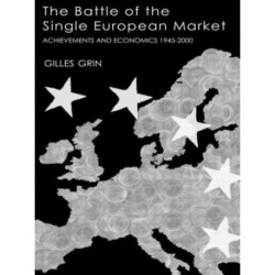 Battle Of Single European Market: Achievements and Economic Thought 1985-2000