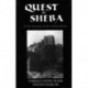 Quest For Sheba: In the Footsteps of the Arabian Queen