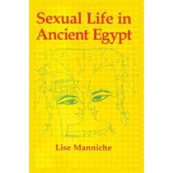 Sexual Life in Ancient Egypt