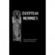 Egyptian Mummies