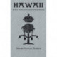 Hawaii: The Past, Present and Future of Its Island
