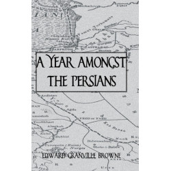 A Year Amongst The Persians