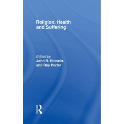 Religion, Health and Suffering