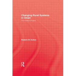Changing Rural Systems In Oman: The Khabura Project
