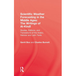 Scientific Weather Forecasting In The Middle Ages: The Writings of Al-Kindi