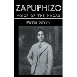 Zapuphizo: Voice of the Nagas
