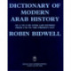 Dictionary Of Modern Arab Histor