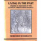 Living In The Past: Studies in Archaism of the Egyptian Twenty-sixth Dynasty
