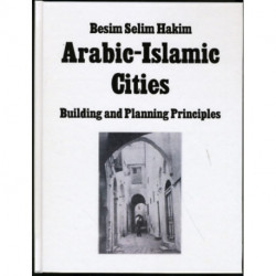 Arabic Islamic Cities Rev: Building and Planning Principles