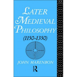 Later Medieval Philosophy