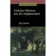 Christian Missions and the Enlightenment
