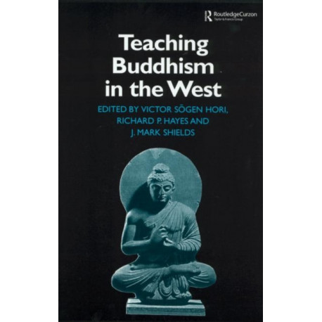 Teaching Buddhism in the West: From the Wheel to the Web