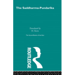 The Saddharma-Pundaraka or The Lotus of the True Law