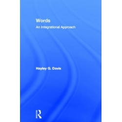 Words - An Integrational Approach: An Integrational Approach