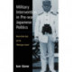 Military Intervention in Pre-War Japanese Politics: Admiral Kato Kanji and the 'Washington System'