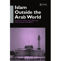 Islam Outside the Arab World