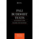Pali Buddhist Texts: An Introductory Reader and Grammar