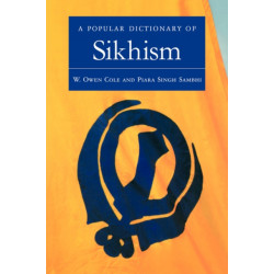 A Popular Dictionary of Sikhism: Sikh Religion and Philosophy