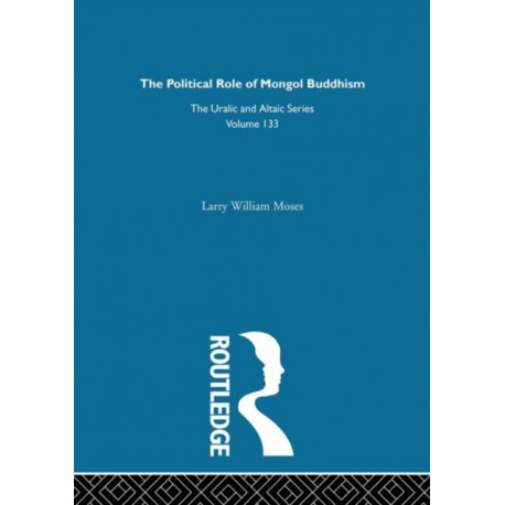 The Political Role of Mongol Buddhism