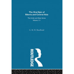 The Oral Epic of Siberia and Central Asia